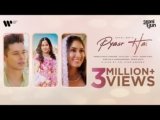 Pyaar Hai Lyrics – Payal Dev | Pratik Sehajpal | Hindi song