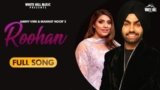 ROOHAN LYRICS AMMY VIRK | MANNAT NOOR | SONAM BAJWA