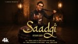 Saadgi Lyrics – Stebin Ben | Hindi Song