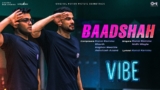 Baadshah Lyrics – Kunal Kemmu x Nidhi Wagle | Vibe