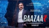 Baazaar – All Songs Lyrics | Videos | Trailers