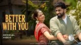 Better with you Lyrics – Shivjot x Mannat Noor | Punjabi Song