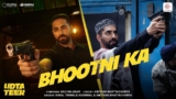 Bhootni Ka Lyrics – Kaka x Twinkle Aggrwal | Udta Teer