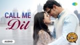 Call Me Dil Lyrics – Rashid Ali | Jhoota Hi Sahi