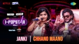 Chhano Maano Lyrics – Janki Gadhvi | I-Popstar Hindi Vol.2