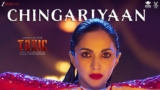 Chingariyaan Lyrics – Vishal Mishra | Toxic