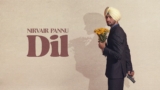 Dil Lyrics – Nirvair Pannu | Punjabi Song