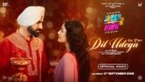 Dil Udeya Lyrics – B Praak | Singh Vs Kaur 2