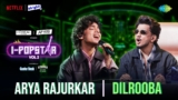 Dilrooba Lyrics – Arya Rajurkar | I-Popstar Hindi Vol.2