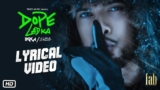 Dope Ladka Lyrics – IKKA | Punjabi Song | Dr. Zeus