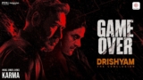 Game Over Lyrics – Karma | Drishyam: The Conclusion