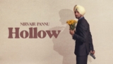 Hollow Lyrics – Nirvair Pannu | Punjabi Song | Deol Harman