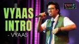Intro Lyrics – Vyaas | Hustle 5 Apna Homeground