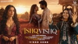 Ishq Vishq Lyrics – Jyoti Nooran | Hindi Song