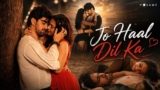 Jo Haal Dil Ka Idhar Ho Raha Hai Lyrics – Dev Negi
