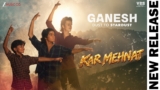 Kar Mehnat Lyrics – Sonu Nigam | Ganesh | Junaid Kumar