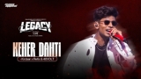 Keher Dahti Lyrics – Kirdaar | LEGACY