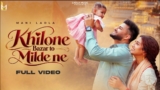 Khilone Bazar To Milde Ne Lyrics – Mani Ladla | Punjabi Song
