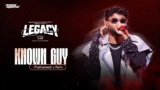 Known Guy Lyrics – Prathamesh | LEGACY