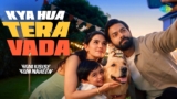 Kya Hua Tera Vada Lyrics – Mohammed Rafi x Sushma Shrestha