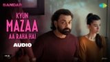 Kyun Mazaa Aa Raha Hai Lyrics – Vishal Mishra | BANDAR
