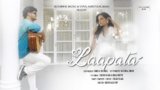 Laapata Lyrics – Zuhaib Khan | Hindi Song