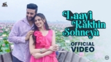 Laayi Rakhin Sohneya Lyrics – Avkash Mann | Eh Din Roz Ni Aune