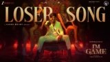Loser Lyrics – Benny Dayal x Reble | I’m Game | Jakes Bejoy