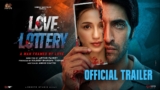 Love Lottery All Songs Lyrics | Videos | Trailers