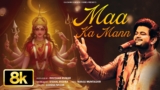 Maa Ka Mann Lyrics – Vishal Mishra | Hindi Song