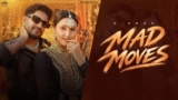Mad Moves Lyrics – G Khan | Punjabi Song | Desi Crew