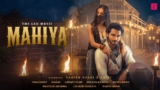 Mahiya Lyrics – Yasser Desai | Hindi Song | Ashique Elahi