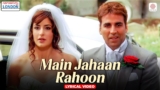 Main Jahaan Rahoon Lyrics – Rahat Fateh Ali Khan
