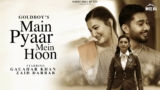 Main Pyaar Main Hoon Lyrics – Goldboy | Hindi Song