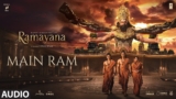 Main Ram Lyrics – Sachet Tandon | Ramayana: Part 1