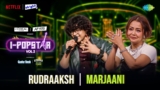 Marjaani Lyrics – Rudraaksh | I-Popstar Hindi Vol.2