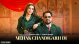 Mehak Chandigarh Di Lyrics – Pardeep Sran x Jasmeen Akhtar