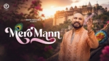 Mero Mann Lyrics – B Praak | Hindi Song | Mir Desai