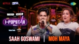 Moh Maya Lyrics – Saah Goswami | I-Popstar Hindi Vol.2