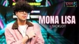 Mona Lisa Lyrics – SickLot | Hustle 5 Apna Homeground