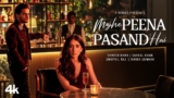 Mujhe Peena Pasand Hai Lyrics – Sameer Khan | Hindi Song