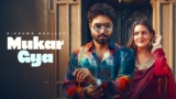 Mukar Gya Lyrics – Nishawn Bhullar | Punjabi Song
