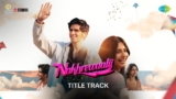 Nakhrewaalii (Title Track) Lyrics – Priyankit Jaiswal