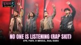 No one is listening (Rap Skit) Lyrics – EPR x Parv | Hustle 5