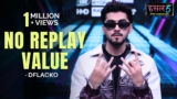 No Replay Value Lyrics – Dflacko | Hustle 5 Apna Homeground