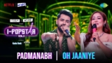 O Jaaniye Lyrics – Padmanabh Gaikwad x Antara Nandi