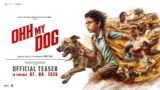 Ohh My Dog All Songs Lyrics | Videos | Trailers