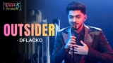 Outsider Lyrics – Dflacko | Hustle 5 Apna Homeground