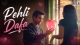 Pehli Dafa Lyrics – Altamash Faridi | Hindi Song