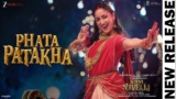 Phata Patakha Lyrics – Madhubanti Bagchi | Nayyi Navelli